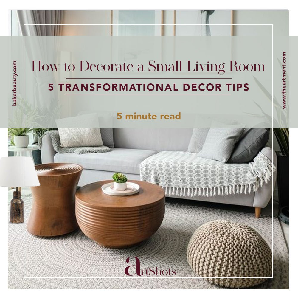 5 Ways to Make the Best out of a Small Living Room! - The Artment