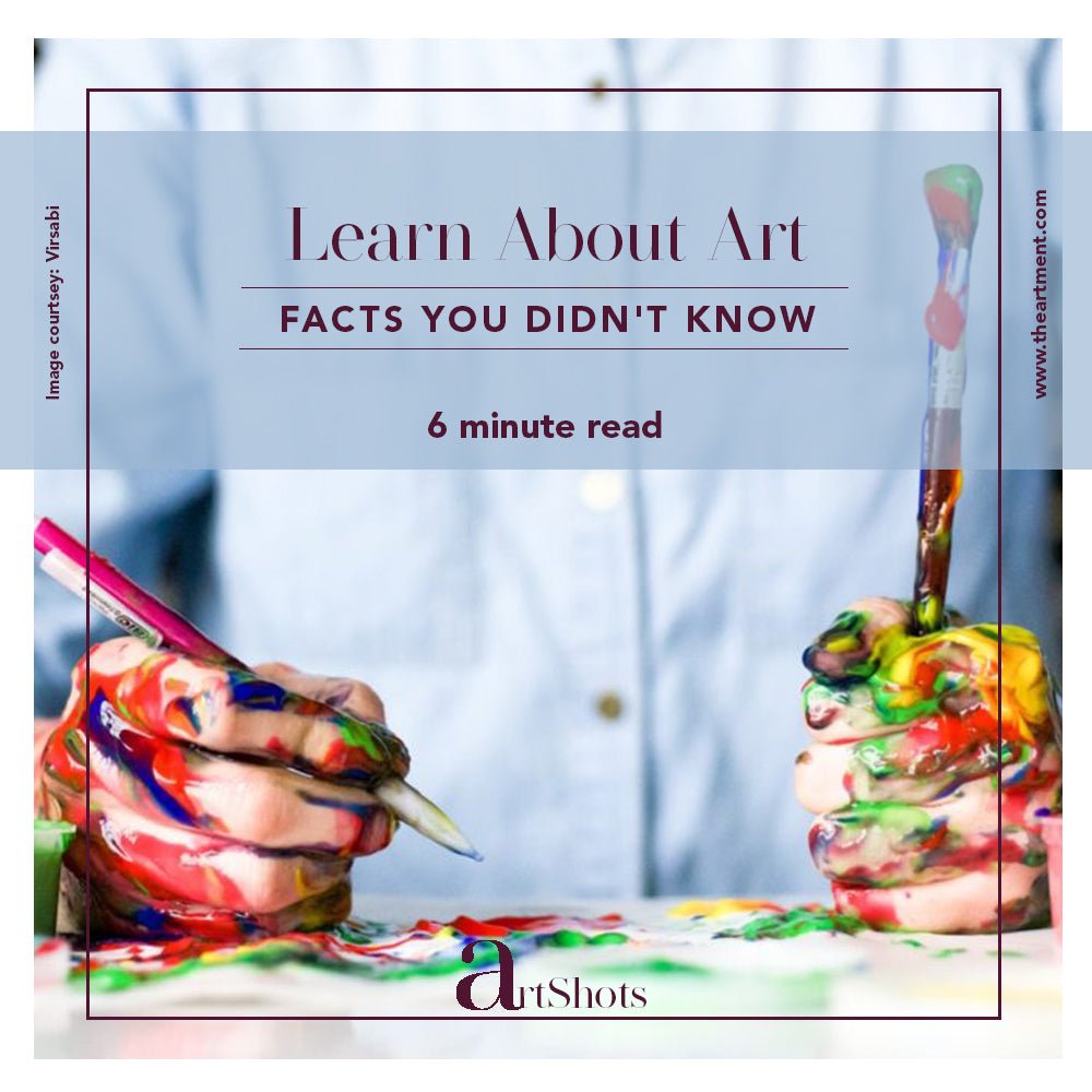 7 Amazing Things about Art that will Blow Your Mind! - The Artment