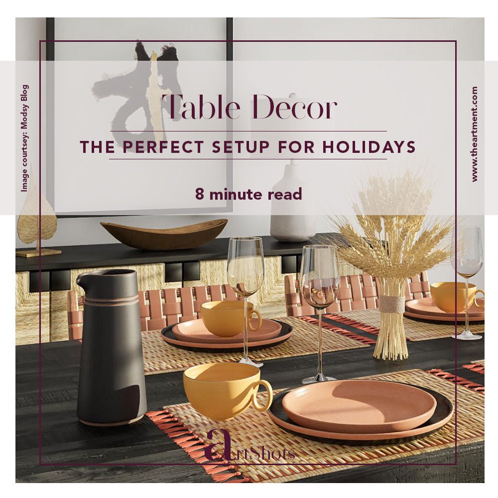 The Perfect Table Decor Ideas for Every Occasion! - The Artment