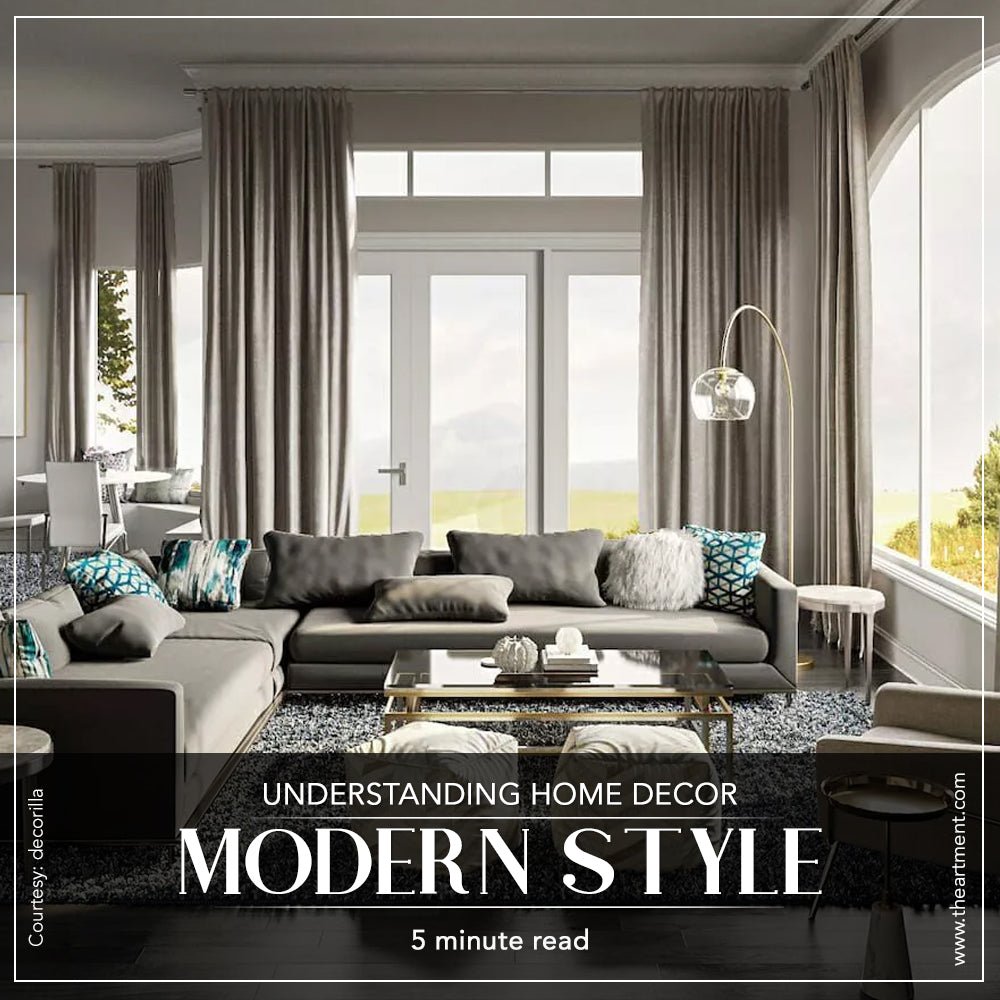 The Ultimate Guide to Modern Style of Decor - The Artment