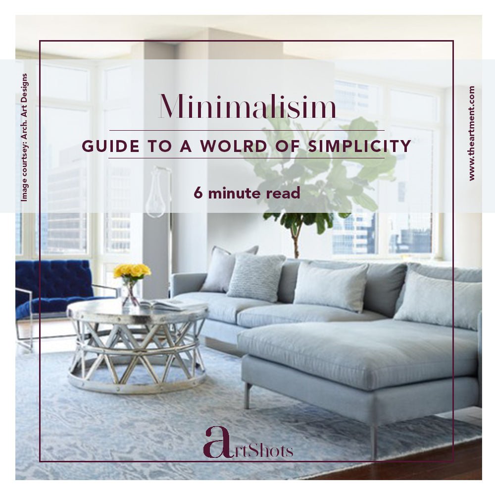 Understanding Minimalism to get the Best of a Minimalist Design! - The Artment