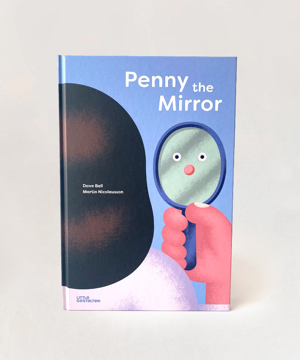 Image of Le Book - Penny, the Mirror with a cartoonish blue cover. A character holds a mirror reflecting its face. Authors: Dave Bell and Martin Nicolausson.